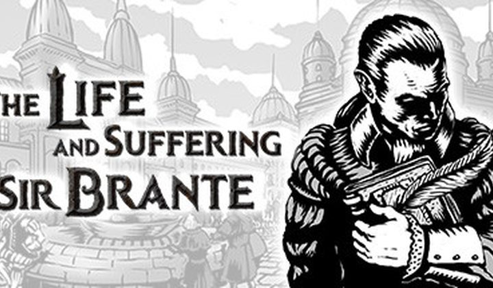 The Life and Suffering of Sir Brante